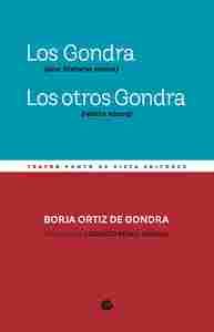 LOS GONDRA (UNA HISTORIA VASCA). LOS OTROS GONDRA (RELATO VASCO)