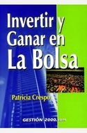 INVERTIR Y GANAR EN LA BOLSA