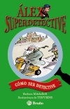 2. COMO SER DETECTIVE. ALEX SUPERDETECTIVE.