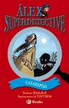 3. CAZAESPIAS. ALEX SUPERDETECTIVE.
