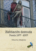 HABITACION DESNUDA. POESIA 1977-2007