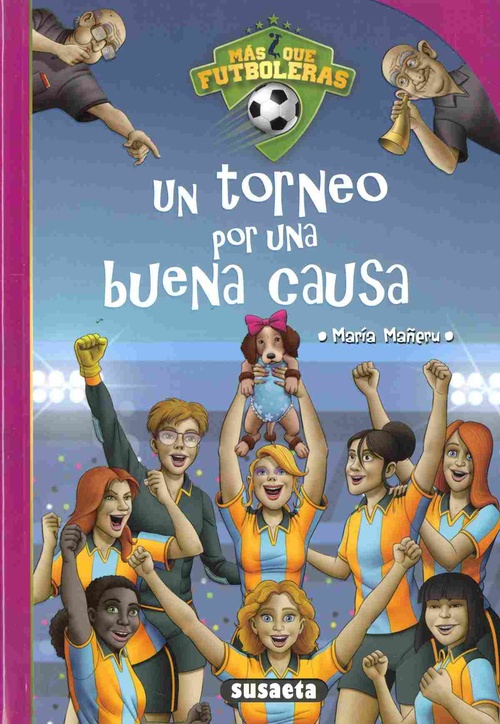 UN TORNEO POR UNA BUENA CAUSA. MAS QUE FUTBOLERAS
