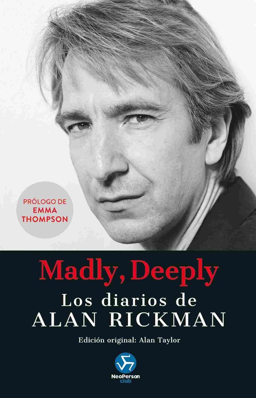 MADLY, DEEPLY. LOS DIARIOS DE ALAN RICKMAN