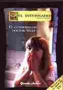 14. EL CUADERNO DEL DOCTOR WULF. EL INTERNADO