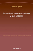 CULTURA CONTEMPORANEA Y SUS VALORES, LA