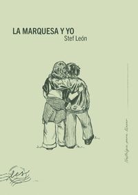 LA MARQUESA Y YO