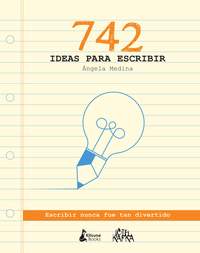742 IDEAS PARA ESCRIBIR *