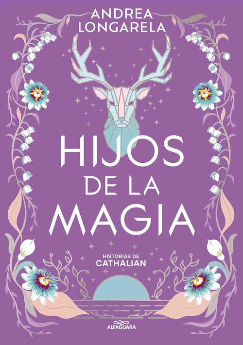 HIJOS DE LA MAGIA. HISTORIAS DE CATHALIAN, 2