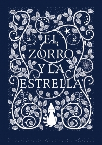 EL ZORRO Y LA ESTRELLA