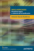 DESCLASIFICADOS. PLURALISNMO LOGICO Y VIOLENCIA DE LA CLASIFICACION