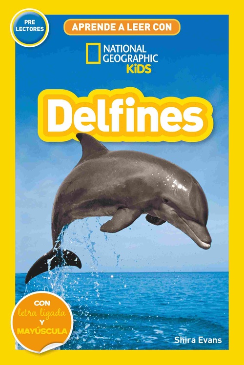DELFINES. APRENDE A LEER CON NATIONAL GEOGRAPHIC KIDS. PRELECTORES