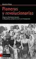 PIONERAS Y REVOLUCIONARIAS