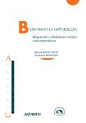 BUSCANDO LA NATURALEZA. MIGRACIÓN Y DINÁMICAS RURALES CONTEMPORÁNEAS