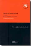 (14ª) I-2º DERECHO MERCANTIL. PARTE III: LAS SOCIEDADES MERCANTILES