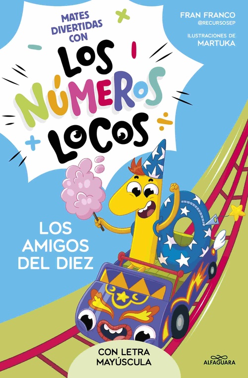 LOS AMIGOS DEL 10. LOS NÚMEROS LOCOS, 1