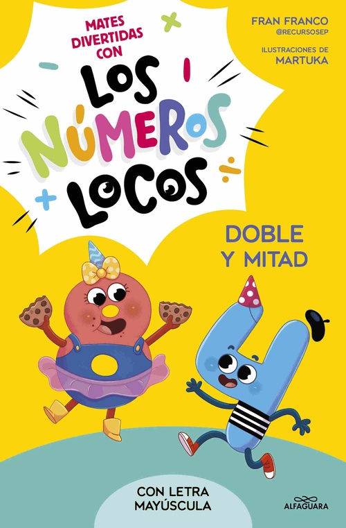 DOBLE Y MITAD. LOS NÚMEROS LOCOS, 2