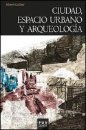 CIUDAD, ESPACIO URBANO Y ARQUEOLOGIA