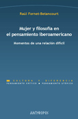 MUJER Y FILOSOFIA EN EL PENSAMIENTO IBEROAMERICANO