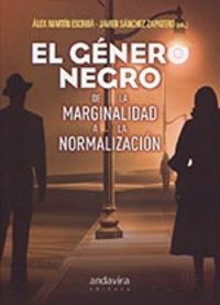 EL GENERO NEGRO DE LA MARGINALIDAD A LA NORMALIZACIÓN