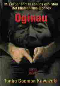 OGINAU. MIS EXPERIENCIAS CON LOS ESPIRITUS