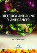 DIETETICA ANTIAGING Y ANTICANCER