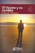 EL VIAJERO Y SU SOMBRA
