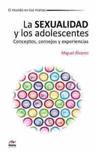 LA SEXUALIDAD Y LOS ADOLESCENTES