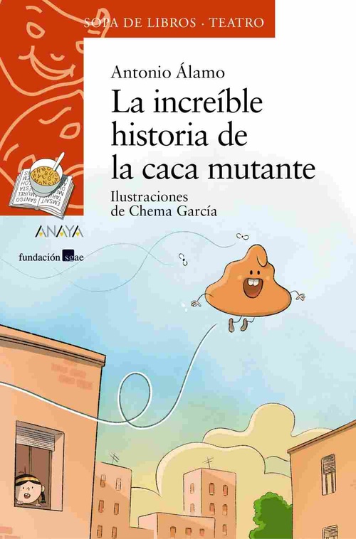 LA INCREIBLE HISTORIA DE LA CACA MUTANTE