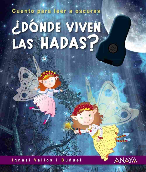 ¿DONDE VIVEN LAS HADAS?. CUENTOS PARA LEER A OSCURAS