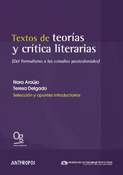 TEXTOS DE TEORIAS Y CRITICA LITERARIAS (DEL FORMALISMO A LOS ESTUDIOS