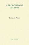 A PROPOSITO DE DELEUZE