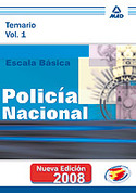 1. TEMARIO. POLICIA NACIONAL. ESCALA BASICA. EDICION 2008