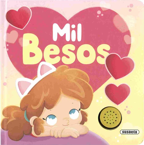 MIL BESOS. SONIDOS PARA MI BEBÉ.