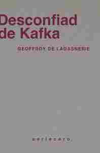 DESCONFIAD DE KAFKA