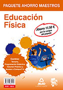 (PAQUETE AHORRO)  EDUCACION FISICA (TEMARIO + PROGRAMACIÓN + VOLUMEN PRÁCTICO)  MAESTROS