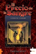 PRECIO DE LA SANGRE, EL (LA SAGA DE LA SANGRE)