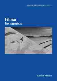 FILMAR LOS SUEÑOS