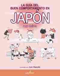 LA GUIA DEL BUEN COMPORTAMIENTO EN JAPON.