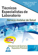 SIMULACRO EXAMEN Y SUP. PRACT. TECNICOS ESPECIALISTAS LABORATORIO. SAS