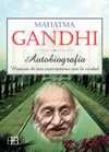 MAHATMA GANDHI. AUTOBIOGRAFIA