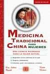 MEDICINA TRADICIONAL CHINA. PARA MUJERES