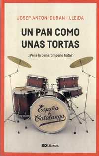 UN PAN COMO UNAS TORTAS. ¿VALÍAS LA PENA ROMPERLO TODO?