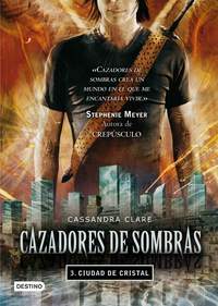 CAZADORES DE SOMBRAS. CIUDAD DE CRISTAL, 3