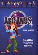 9. SHAIMA ENCUENTRA TESOROS. ARCANUS