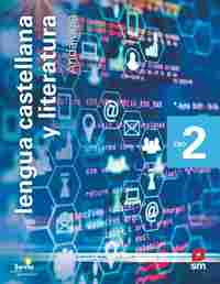 2º ESO. LENGUA CASTELLANA Y LITERATURA. SAVIA NUEVA GENERACIÓN. ANDALUCÍA..