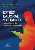 ESTRES LABORAL Y BURNOUT EN PROFESORES DE ENSEÑANZA SECUNDARIA