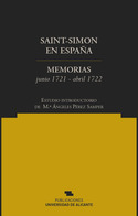 SAINT-SIMON EN ESPAÑA. MEMORIAS (JUNIO 1721-ABRIL 1722)
