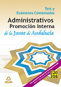 TEST Y EX COMENTADO. ADMINISTRATIVOS JUNTA ANDALUCIA PROMOCION INTERNA