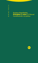 PRINCIPIOS Y VOTOS. EL TRIBUNAL CONSTITUCIONAL Y LA POLITICA