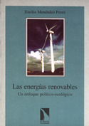 ENERGIAS RENOVABLES, LAS. ENFOQUE POLITICO-ECOLOGICO